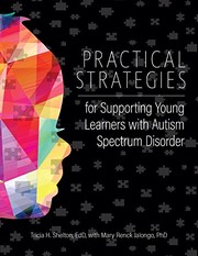 Front cover of Practical Strategies for Supporting Young Learners with Autism Spectrum Disorder by Tricia Edd Shelton