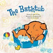 Front cover of The Bathtub by Soon-jae Shin