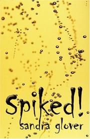 Cover of Spiked! by Sandra Glover