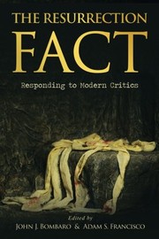 Cover of The Resurrection Fact by John J. Bombaro