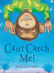 Cover of Can't Catch Me! by Michael Foreman
