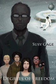 Front cover of Degrees of Freedom by Susy Gage