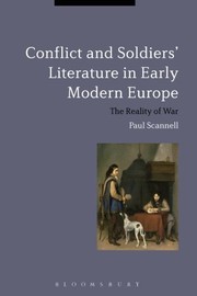 Front cover of Conflict and Soldiers' Literature in Early Modern Europe by Paul Scannell