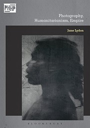 Cover of Photography, Humanitarianism, Empire by Jane Lydon