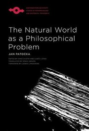Cover of The Natural World as a Philosophical Problem by Jan Patocka