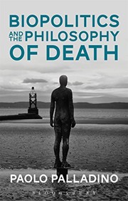 Cover of Biopolitics and the Philosophy of Death by Paolo Palladino
