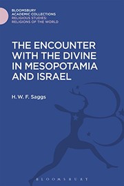 Cover of The encounter with the divine in Mesopotamia and Israel by H. W. F. Saggs