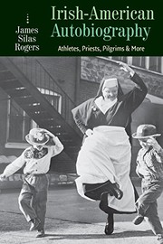 Front cover of Irish-American Autobiography by James Silas Rogers