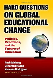 Front cover of Hard Questions on Global Educational Change by Pasi Sahlberg