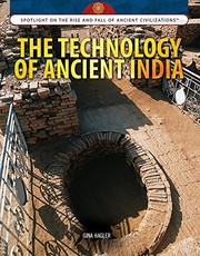 Front cover of The technology of ancient India by Gina Hagler