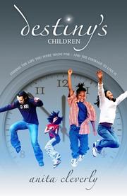 Front cover of Destiny's Children by Anita Cleverly