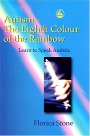 Front cover of Autism - The Eighth Colour of the Rainbow by Florica Stone