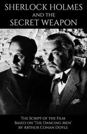 Cover of Sherlock Holmes and the secret weapon by Roy William Neill