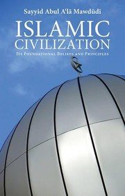 Front cover of Islamic Civilization by Sayyid Abul A'la Mawdudi