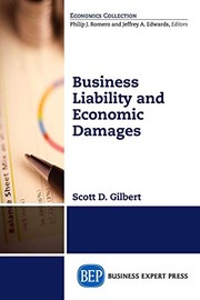 Front cover of Business Liability and Economic Damages by Scott Gilbert