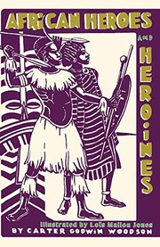 Front cover of African heroes and heroines by Carter Godwin Woodson
