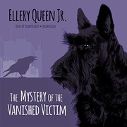Front cover of The Mystery of the Vanished Victim Lib/E by Ellery Queen Jr.