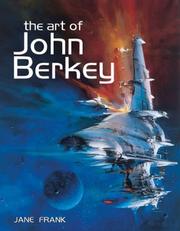 Front cover of The art of John Berkey by Jane Frank
