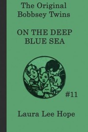 Front cover of The Bobbsey twins on the deep blue sea by Laura Lee Hope