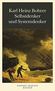 Cover of Selbstdenker und Systemdenker by Bohrer, Karl Heinz