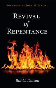 Front cover of Revival of Repentance by Bill C. Dotson