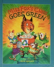 Cover of Miss Fox's Class Goes Green by Eileen Spinelli