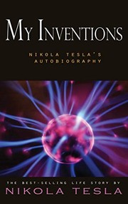 Cover of My Inventions by Nikola Tesla