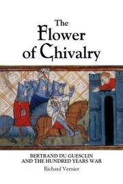 Front cover of The flower of chivalry by Richard Vernier