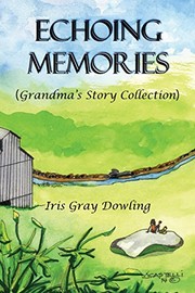 Cover of Echoing Memories by Iris Gray Dowling