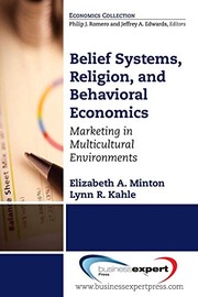 Front cover of Belief Systems, Religion, and Behavioral Economics by Elizabeth A. Minton