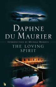 Front cover of The Loving Spirit by Daphne du Maurier