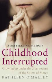 Front cover of Childhood Interrupted by Kathleen O'Malley
