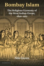 Cover of Bombay Islam by Nile Green