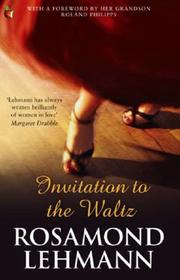 Front cover of Invitation to the waltz by Rosamond Lehmann