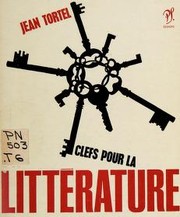 Front cover of Clefs pour la littérature by Jean Tortel