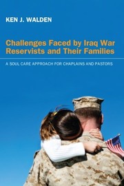 Front cover of Challenges Faced by Iraq War Reservists and Their Families by Ken J. Walden