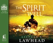 Front cover of The spirit well - Bright Empires #3 by Stephen R. Lawhead