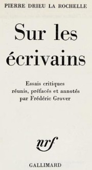 Front cover of Sur les écrivains by Pierre Drieu La Rochelle