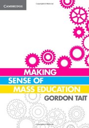 Cover of Making Sense of Mass Education by Gordon Tait