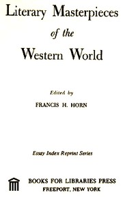Front cover of Literary masterpieces of the Western world by Francis H. Horn