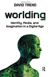 Cover of Worlding by David Trend