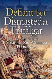 Front cover of Defiant and dismasted at Trafalgar by Mary McGrigor