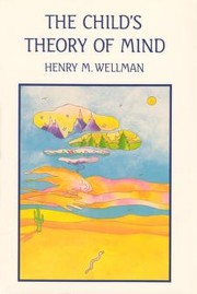 Front cover of The child's theory of mind by Henry M. Wellman
