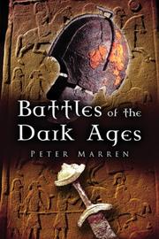 Front cover of Battles of the Dark Ages by Peter Marren