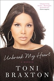 Front cover of Unbreak my heart by Toni Braxton