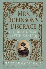 Cover of Mrs. Robinson's Disgrace by Kate Summerscale