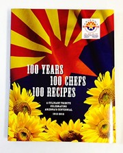 Front cover of 100 Years, 100 Chefs, 100 Recipes by MMPR Marketing
