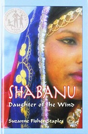 Front cover of Shabanu Daughter of the Wind by Suzanne Fisher Staples