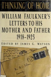 Front cover of Thinking of Home by William Faulkner