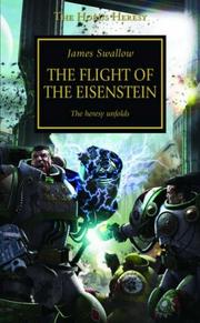 Front cover of The Flight of the Eisenstein (Horus Heresy) by James Swallow